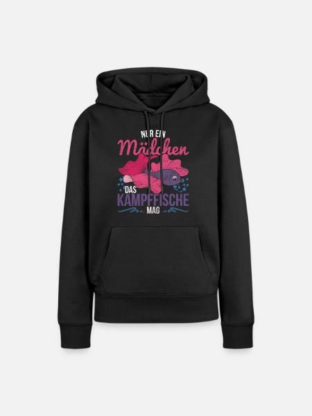 Nur ein Mädchen das Kampffische mag Kampffisch - Frauen Premium Bio Hoodie - Schwarz