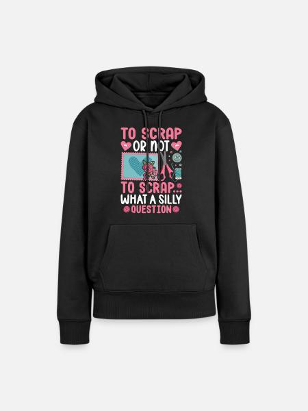 Scrapbooking Scrapbooker - Frauen Premium Bio Hoodie - Schwarz