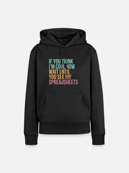 Si vous pensez que je suis cool maintenant attendez de voir mon sp - Dame Premium hoodie, økologisk bomuld - sort