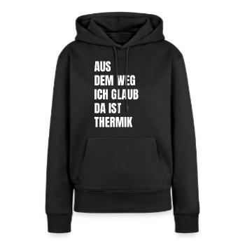 Ich Glaub Da ist Thermik RC Segelflieger - Frauen Premium Bio Hoodie - Schwarz - Vorne - Julia (174cm)