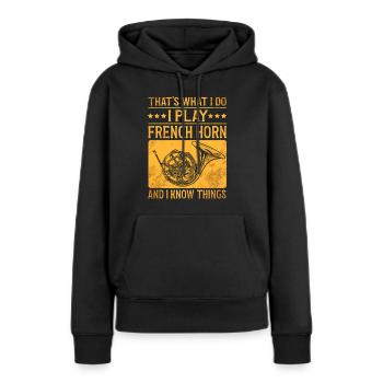 Französischer Horn -Spieler Hornist Messing Musik - Frauen Premium Bio Hoodie - Schwarz - Vorne - Julia (174cm)