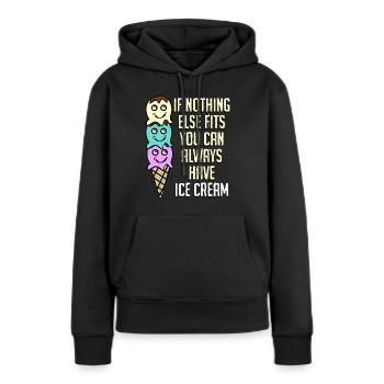 Eat more Ice Cream - Frauen Premium Bio Hoodie - Schwarz - Vorne - Julia (174cm)
