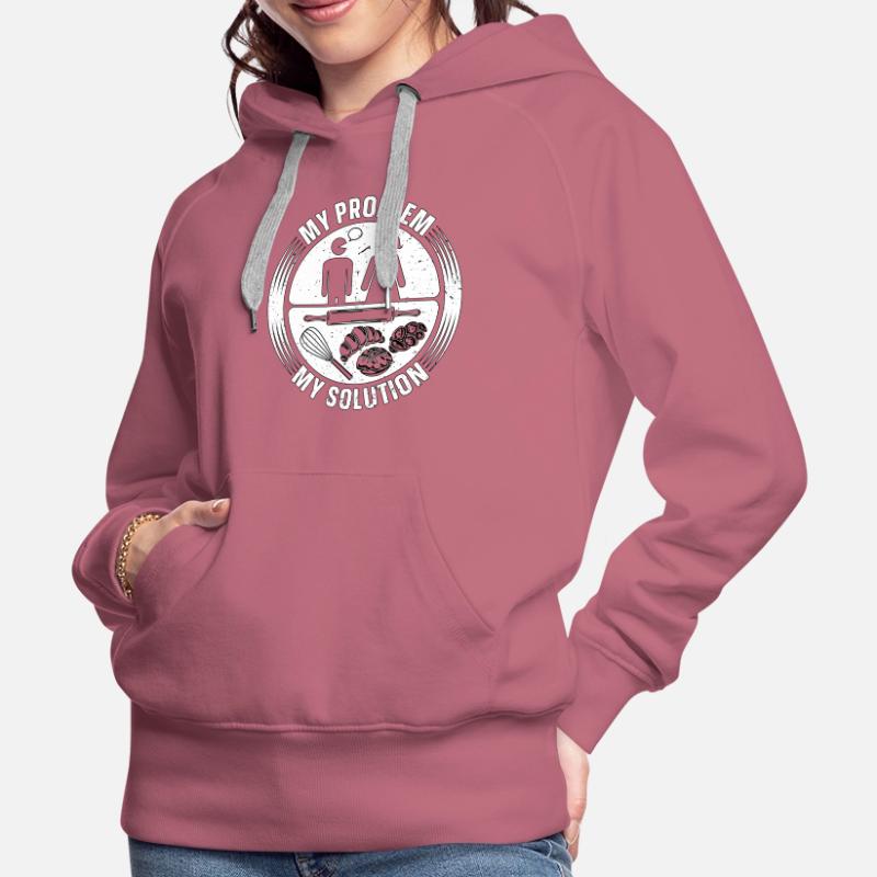 Baker My Problem My Solution Pictogram Mom Bakery Frauen Premium Bio Hoodie