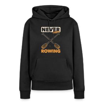 Rudern Ruderer - Frauen Premium Bio Hoodie - Schwarz - Vorne - Julia (174cm)