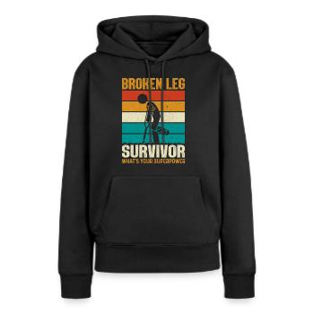 Gebrochenes Bein Knöchelchirurgie Genesung Gebrochenes Bein - Frauen Premium Bio Hoodie - Schwarz - Vorne - Julia (174cm)