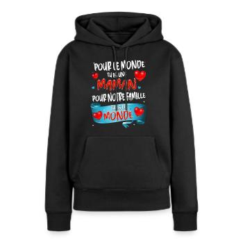 Meilleure maman Du Monde Fête des Mères - Sweat à capuche Premium bio Femme - noir - Devant - Julia (174cm)