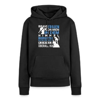 Alps Hiking Saying Mountaineer - Women’s Premium Organic Hoodie - black - Front - Julia (174cm)