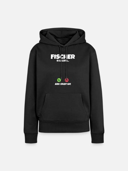FIscher is Calling Familie Geschenkidee - Frauen Premium Bio Hoodie - Schwarz