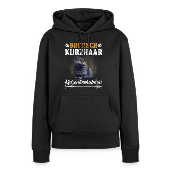 Britische Kurzhaar Katzenliebhaberin Britisch - Frauen Premium Bio Hoodie - Schwarz - Vorne - Julia (174cm)