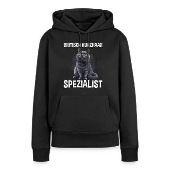 BRITISCH KURZHAAR SPEZIALIST Katzenpapa Britisch - Frauen Premium Bio Hoodie - Schwarz - Vorne - Julia (174cm)