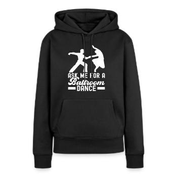 Danse de salon Danseurs de salon Danseurs de salon Danseurs de salon - Sweat à capuche Premium bio Femme - noir - Devant - Julia (174cm)