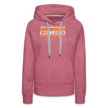 Democratic Democrat Elections Democracy - Women’s Premium Organic Hoodie - mauve - Front - Isabella (175cm)