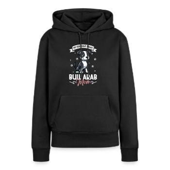 Bull Arab Mama - Frauen Premium Bio Hoodie - Schwarz - Vorne - Julia (174cm)