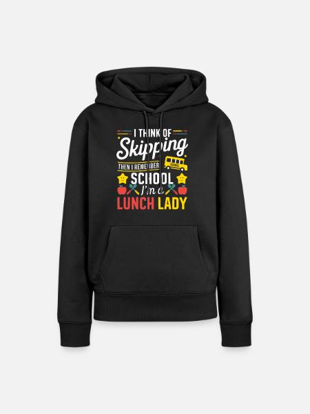 Lunch Lady, Schulkantinenarbeiterin, Dinner Lady - Ekologisk premiumluvtröja dam - svart