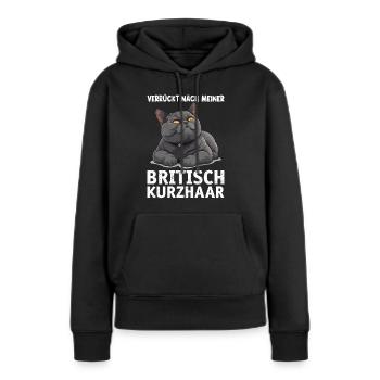 Britische Kurzhaar VERRÜCKT NACH MEINER BRITISCH - Frauen Premium Bio Hoodie - Schwarz - Vorne - Julia (174cm)