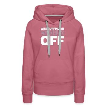 Windsurfen Windsurfer Windsurfing On World Off - Frauen Premium Bio Hoodie - Malve - Vorne - Isabella (175cm)