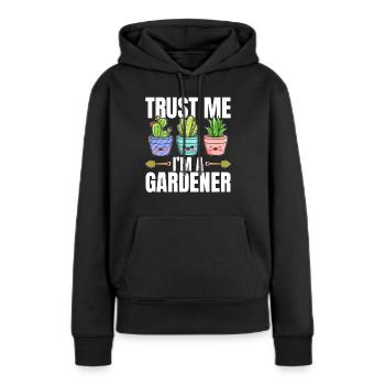 Jardinier amateur - Croyez-moi, je suis un jardinier - Sweat à capuche Premium bio Femme - noir - Devant - Julia (174cm)