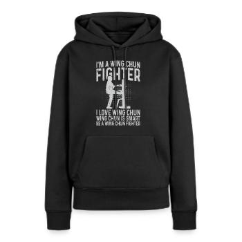 Je suis un combattant de Wing Chun. J’adore le Wing Chun - Sweat à capuche Premium bio Femme - noir - Devant - Julia (174cm)