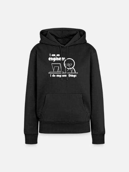 Engineer Engineering Engineers - Women’s Premium Organic Hoodie - black