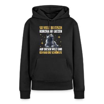 Britische Kurzhaar SO VIELE BRITISCHE KURZHAAR - Frauen Premium Bio Hoodie - Schwarz - Vorne - Julia (174cm)