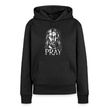 Jesus Christus bete - Frauen Premium Bio Hoodie - Schwarz - Vorne - Julia (174cm)