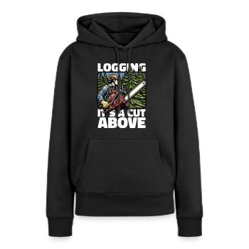 Logging It's A Cut Above Lumber Worker Logger - Frauen Premium Bio Hoodie - Schwarz - Vorne - Julia (174cm)