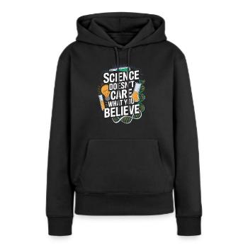 Atheisten Sprüche von Wissenschaft Forschung - Frauen Premium Bio Hoodie - Schwarz - Vorne - Julia (174cm)