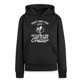 Crazy Muay Thai girl Muay Thai Girl Thai Boxing - Frauen Premium Bio Hoodie - Schwarz - Vorne - Julia (174cm)