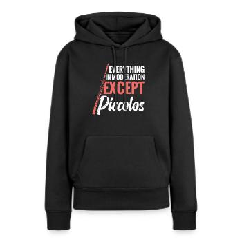 Alles In Maßen Außer Piccolos - Frauen Premium Bio Hoodie - Schwarz - Vorne - Julia (174cm)