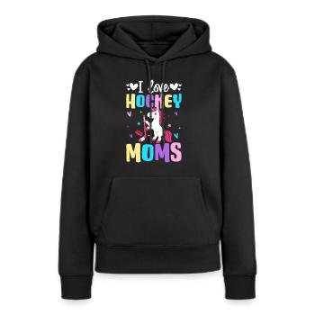 I Love Hockey Moms Hockey Moms Illustration für - Frauen Premium Bio Hoodie - Schwarz - Vorne - Julia (174cm)