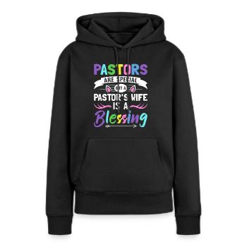 Die Frau eines Pastors ist ein Segen Kirchenführer - Frauen Premium Bio Hoodie - Schwarz - Vorne - Julia (174cm)