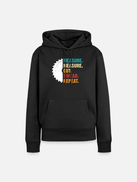Tischler Schreiner Zimmermann Handwerker Geschenk - Dame Premium hoodie, økologisk bomuld - sort