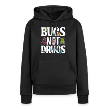 Bugs Pas Drugs Entomologiste Drôle Insecte Bugs - Sweat à capuche Premium bio Femme - noir - Devant - Julia (174cm)