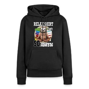 Relax Faultier Geburtstag 50 Jahre Sloth Lustig - Frauen Premium Bio Hoodie - Schwarz - Vorne - Julia (174cm)