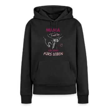 Mama und Tochter - Ein Bund fürs Leben - Frauen Premium Bio Hoodie - Schwarz - Vorne - Julia (174cm)