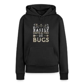 Easily Distracted By Bugs Funny Entomologist Bug - Women’s Premium Organic Hoodie - black - Front - Julia (174cm)