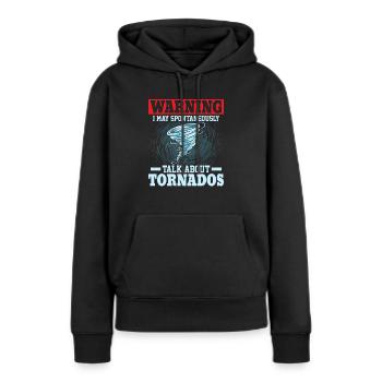 Avertissement je peux parler de tornades météo météo météo - Sweat à capuche Premium bio Femme - noir - Devant - Julia (174cm)