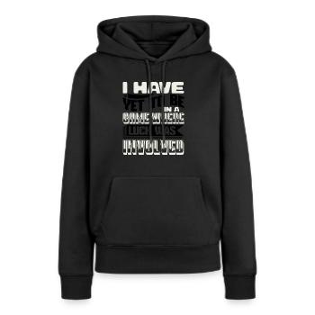 ICH WAR NOCH NICHT IN EINEM SPIEL, IN DEM GLÜCK IM SPIEL WAR - Frauen Premium Bio Hoodie - Schwarz - Vorne - Julia (174cm)