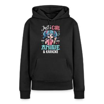 Juste une fille qui aime l’anime et le karaoké - Sweat à capuche Premium bio Femme - noir - Devant - Julia (174cm)