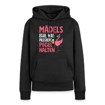 Mädels Egal Was Passiert Pegel Halten - Frauen Premium Bio Hoodie - Schwarz - Vorne - Julia (174cm)
