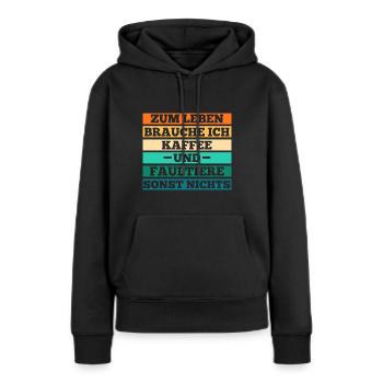 Kaffee Faultier - Frauen Premium Bio Hoodie - Schwarz - Vorne - Julia (174cm)
