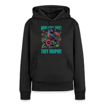 Ornithology Birds Don't Tweet They Inspire Birding - Frauen Premium Bio Hoodie - Schwarz - Vorne - Julia (174cm)