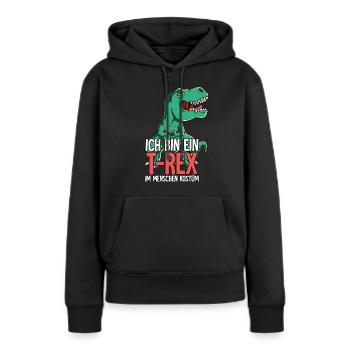 Ich Bin Ein T-rex - Frauen Premium Bio Hoodie - Schwarz - Vorne - Julia (174cm)