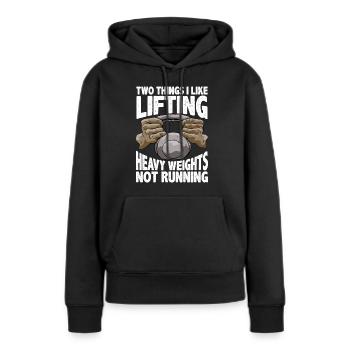 Two Things I Like, Lifting Heavy, Not Running 5 - Frauen Premium Bio Hoodie - Schwarz - Vorne - Julia (174cm)