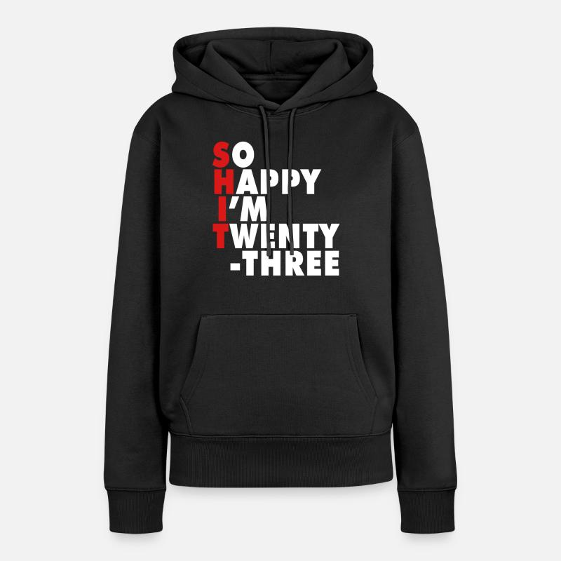 Drôle d’âge de naissance 23 ans heureux j’ai 23 ans - Sweat à capuche Premium bio Femme - noir