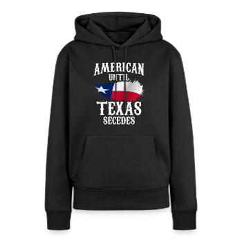 Amerikaner Bis Zur Abspaltung Von Texas Texaner - Frauen Premium Bio Hoodie - Schwarz - Vorne - Julia (174cm)