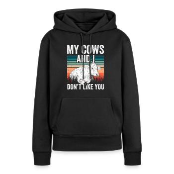 Meine Kühe Und Ich Mögen Dich Nicht Kuh Milchkuh - Frauen Premium Bio Hoodie - Schwarz - Vorne - Julia (174cm)