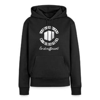 Leg Dich nicht mit Zucker an er ist raffiniert - Frauen Premium Bio Hoodie - Schwarz - Vorne - Julia (174cm)