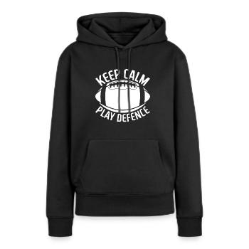 Ruhe Bewahren Und Defensiv Spielen - Football - Frauen Premium Bio Hoodie - Schwarz - Vorne - Julia (174cm)