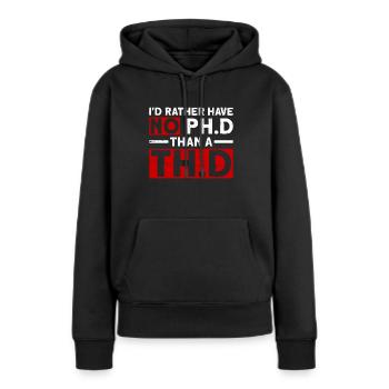 Lieber kein Doktortitel als ein Doktortitel - - Frauen Premium Bio Hoodie - Schwarz - Vorne - Julia (174cm)